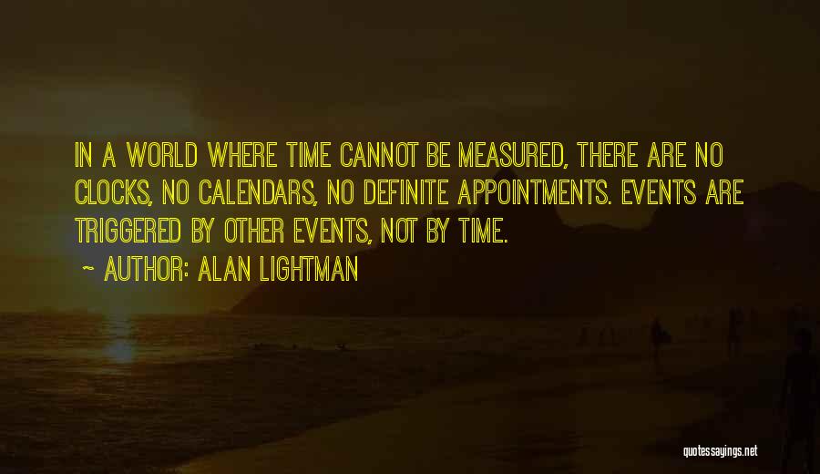 Calendars Quotes By Alan Lightman