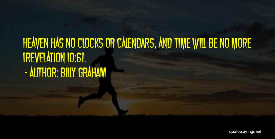 Calendars Quotes By Billy Graham