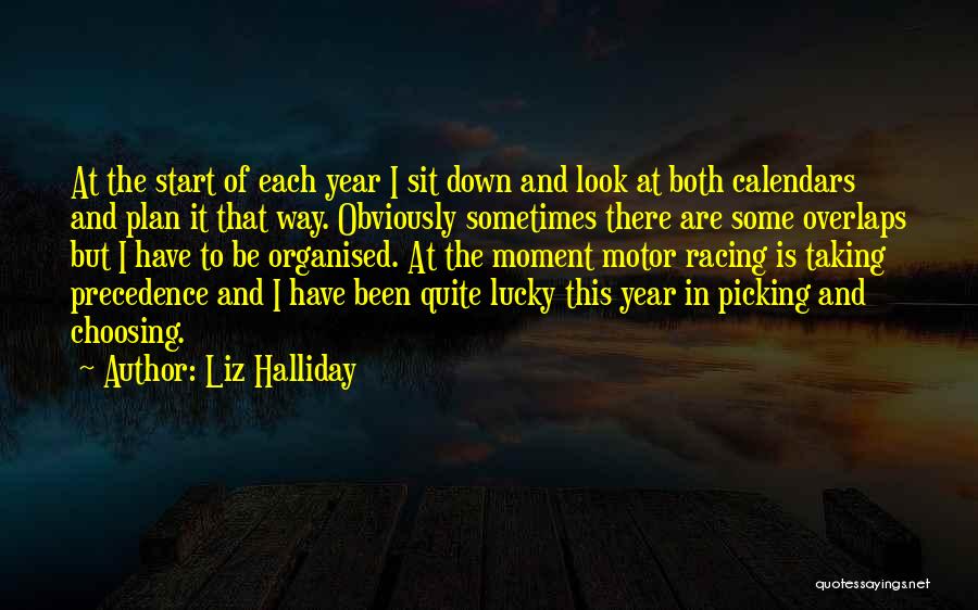 Calendars Quotes By Liz Halliday