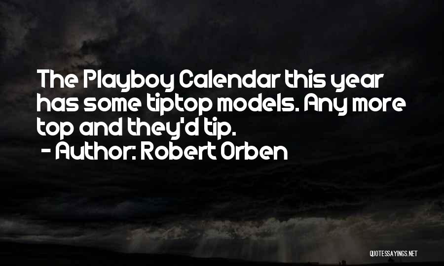 Calendars Quotes By Robert Orben