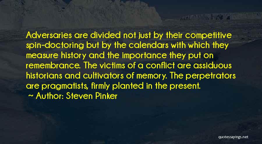 Calendars Quotes By Steven Pinker