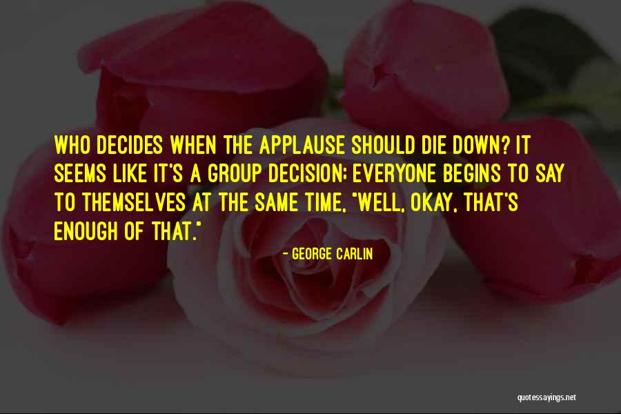 Calenturas Y Quotes By George Carlin Calenturas Y Quotes By George Carlin
