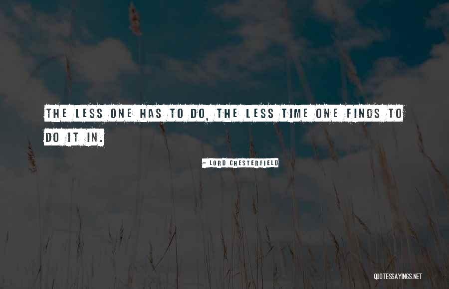 Caleres Brands Quotes By Lord Chesterfield Caleres Brands Quotes By Lord Chesterfield