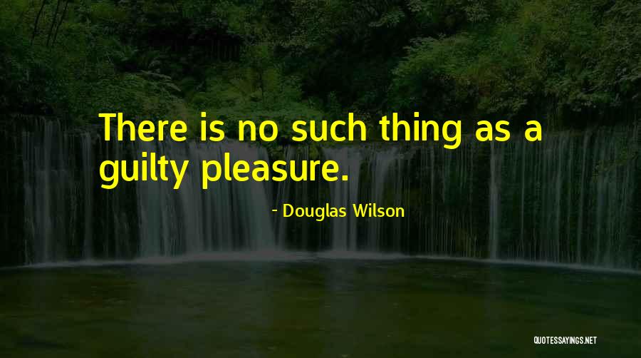 Calero Reservoir Quotes By Douglas Wilson Calero Reservoir Quotes By Douglas Wilson