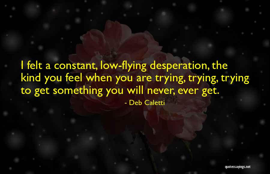 Caletti Quotes By Deb Caletti Caletti Quotes By Deb Caletti