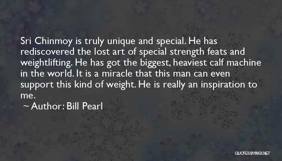 Calf Quotes By Bill Pearl