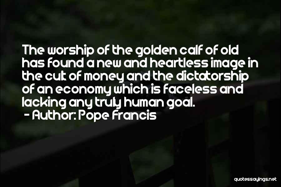 Calf Quotes By Pope Francis