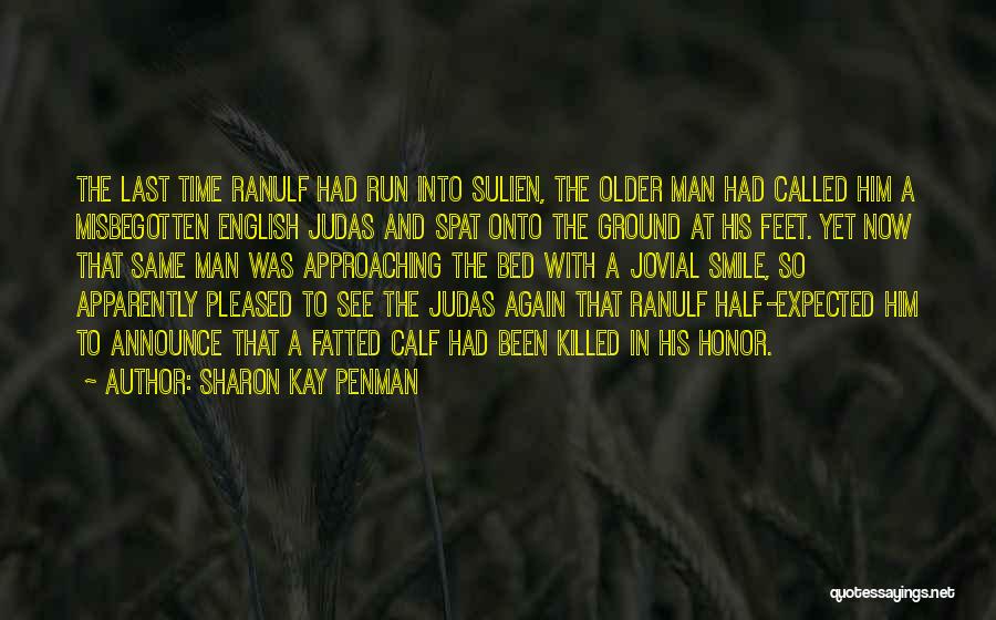 Calf Quotes By Sharon Kay Penman