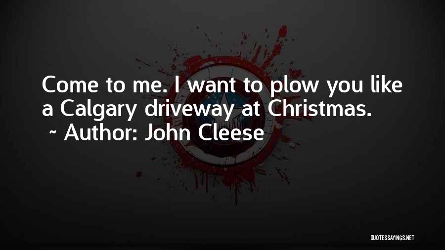 Calgary Quotes By John Cleese