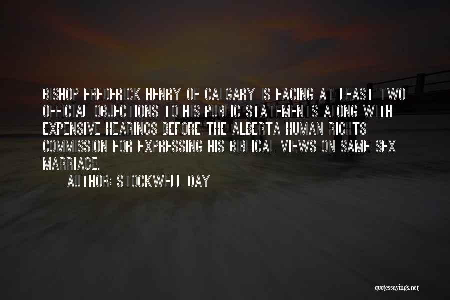 Calgary Quotes By Stockwell Day