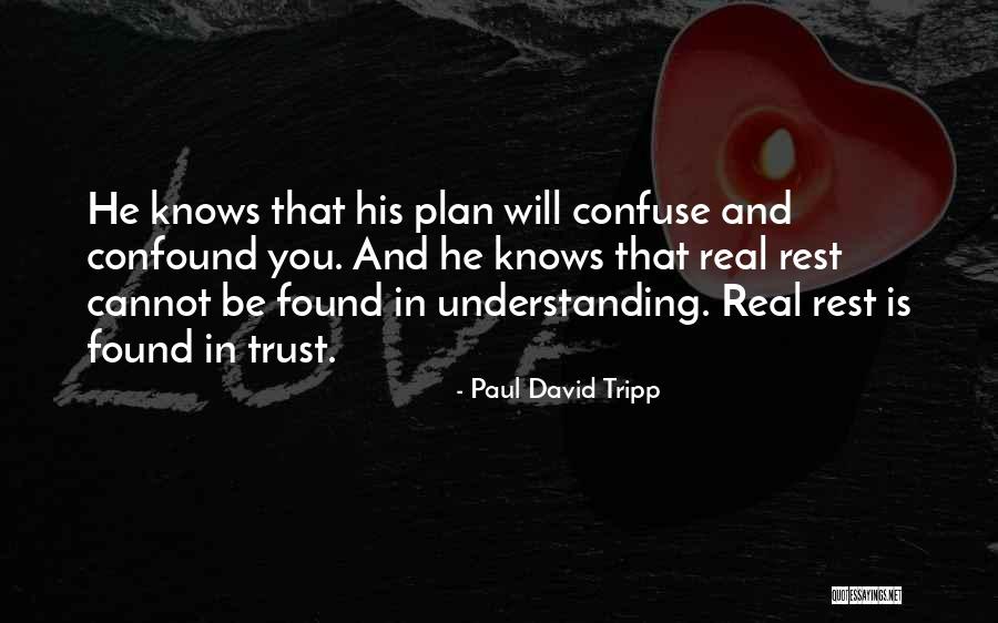 Calgene Quotes By Paul David Tripp Calgene Quotes By Paul David Tripp