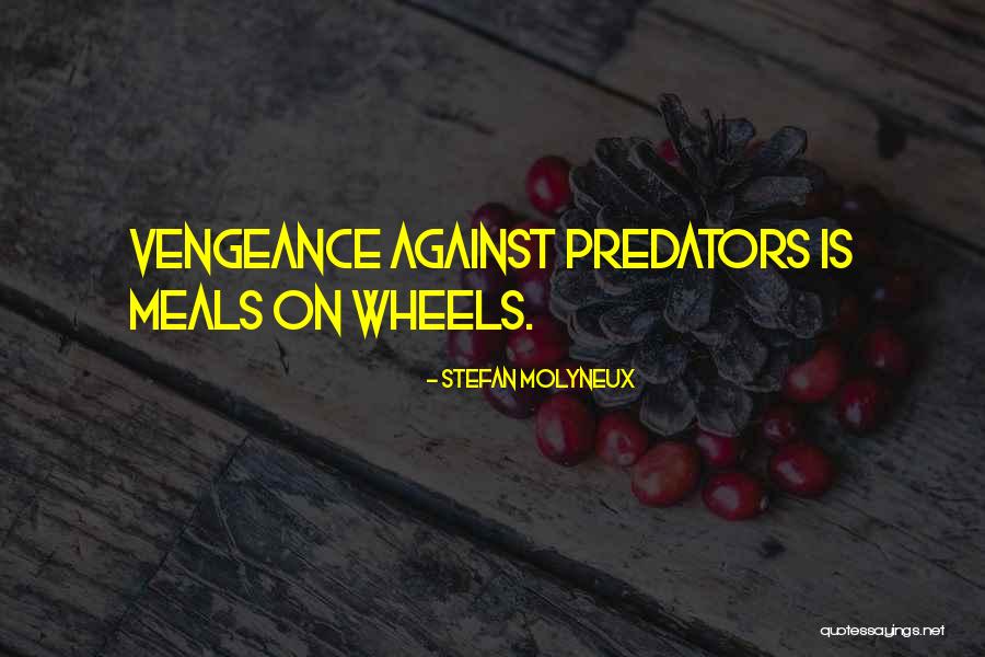 Calhar Melissa Quotes By Stefan Molyneux Calhar Melissa Quotes By Stefan Molyneux