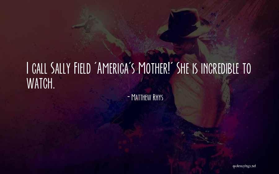 Calhau Madeira Quotes By Matthew Rhys Calhau Madeira Quotes By Matthew Rhys