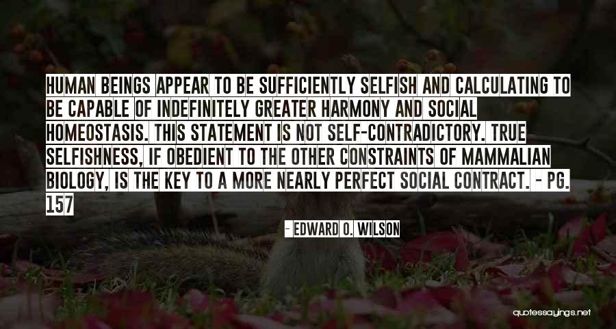 Calhouns Restaurant Quotes By Edward O. Wilson Calhouns Restaurant Quotes By Edward O. Wilson