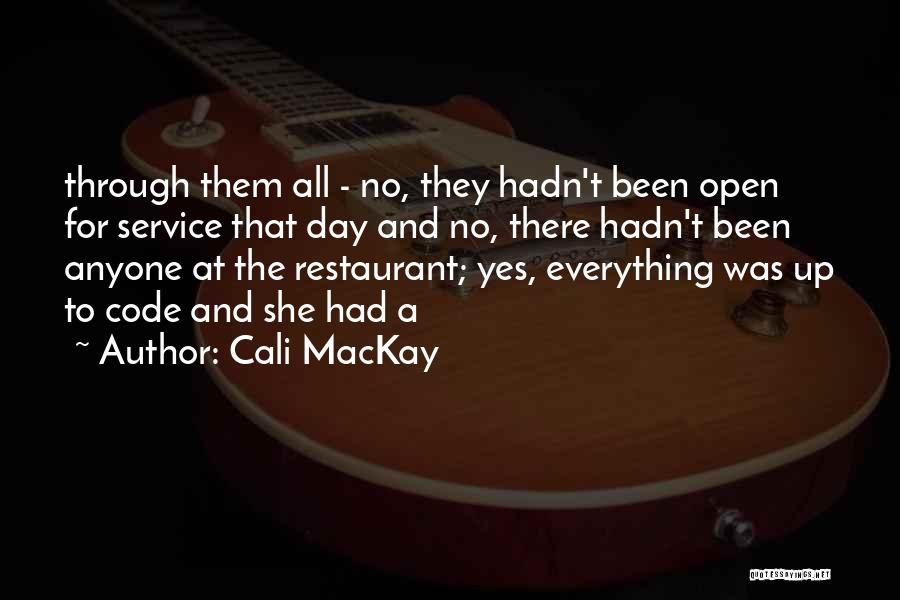 Cali Quotes By Cali MacKay