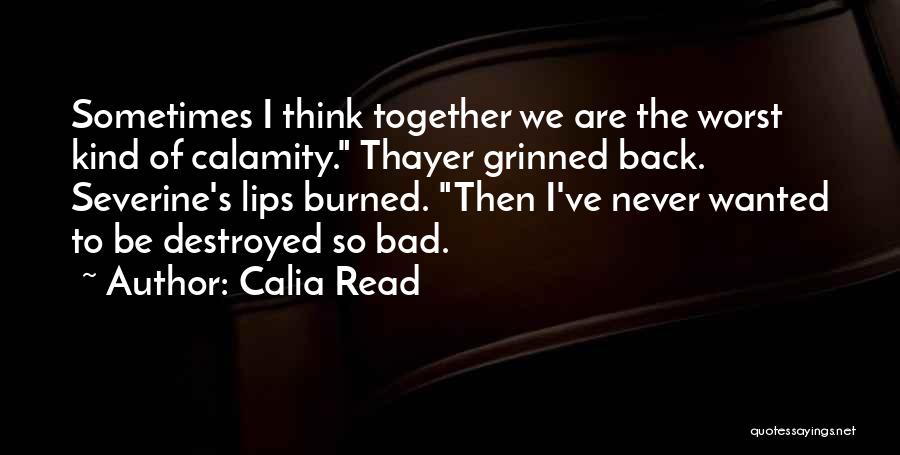 Calia Read Quotes 1358080