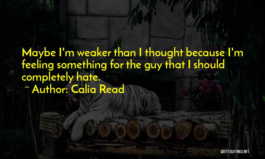 Calia Read Quotes 1732937