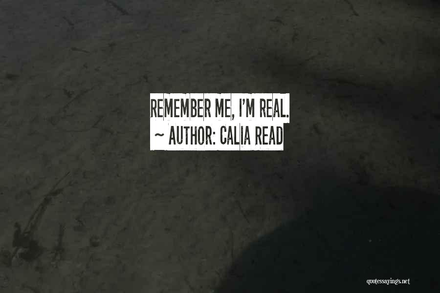 Calia Read Quotes 905084