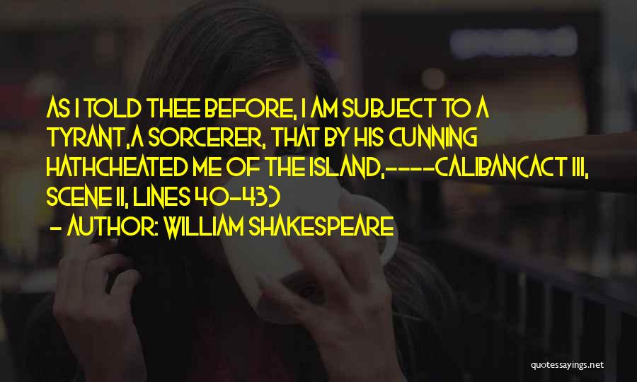 Caliban Quotes By William Shakespeare