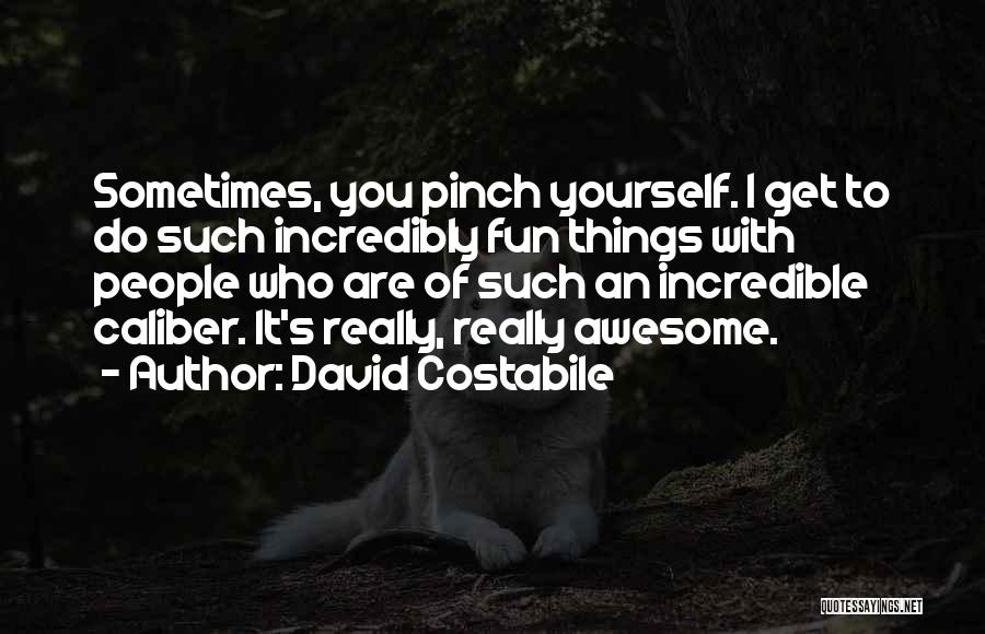 Caliber Quotes By David Costabile