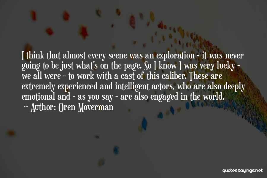 Caliber Quotes By Oren Moverman