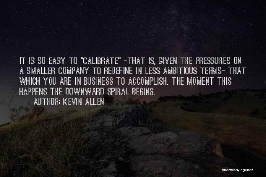 Calibrate Quotes By Kevin Allen