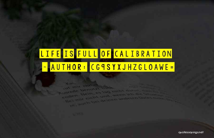 Calibration Quotes By CG9sYXJhZGl0aWE=