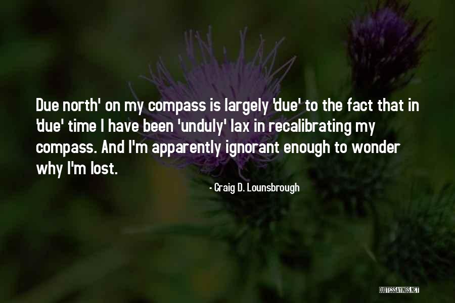 Calibration Quotes By Craig D. Lounsbrough Calibration Quotes By Craig D. Lounsbrough