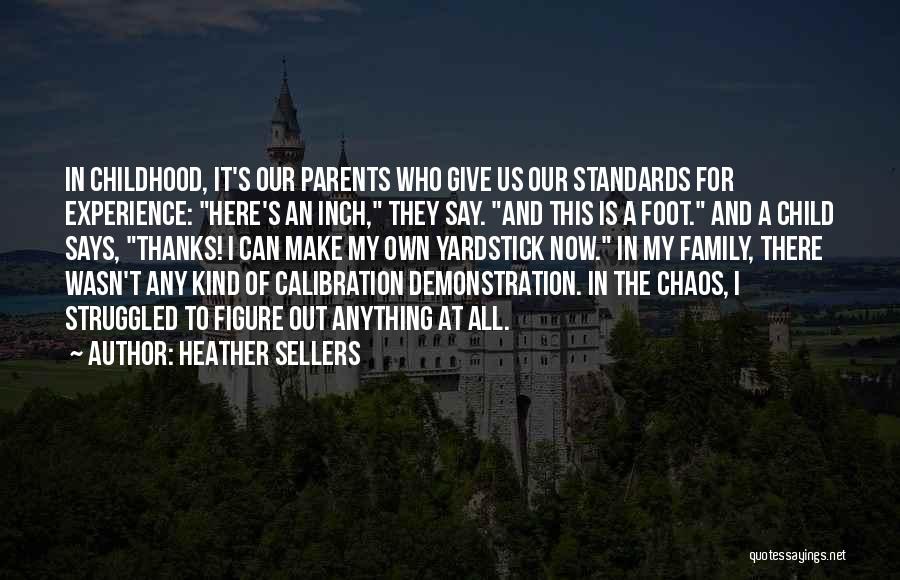 Calibration Quotes By Heather Sellers