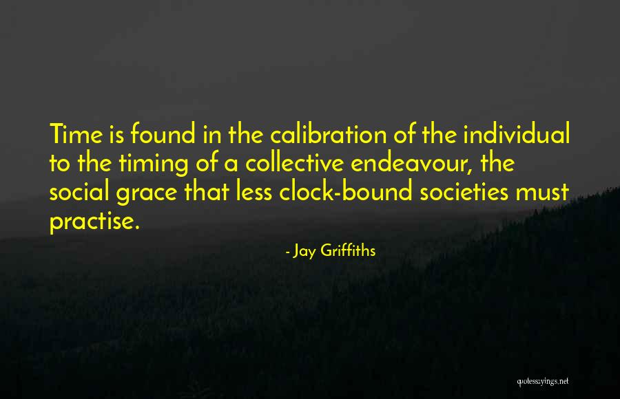 Calibration Quotes By Jay Griffiths