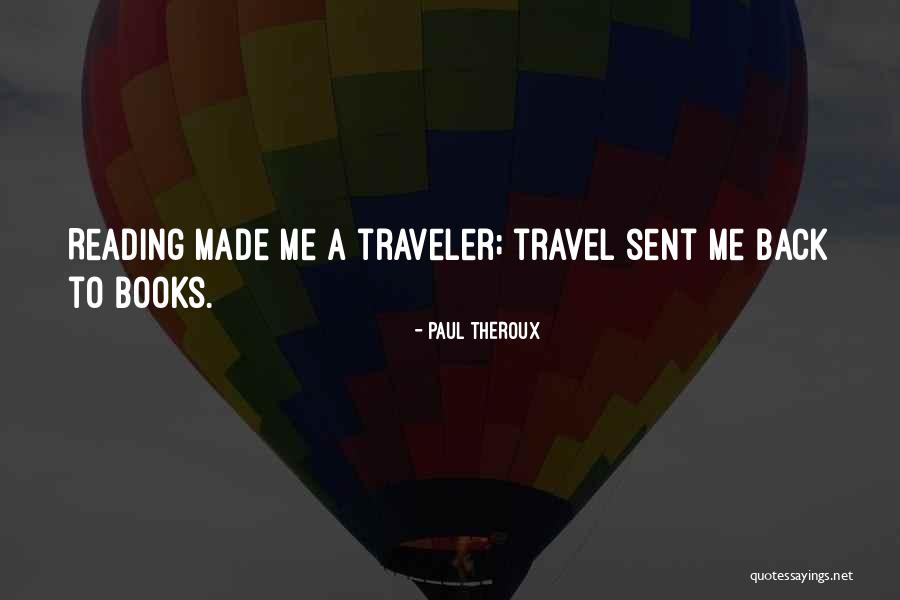Calibre Systems Quotes By Paul Theroux Calibre Systems Quotes By Paul Theroux