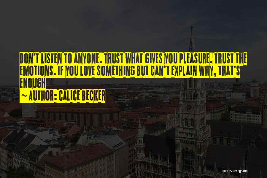 Calice Becker Quotes 1208609