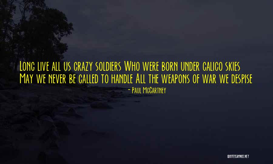Calico Quotes By Paul McCartney Calico Quotes By Paul McCartney
