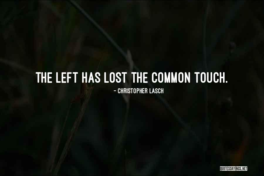 Calicoes Downtown Quotes By Christopher Lasch Calicoes Downtown Quotes By Christopher Lasch