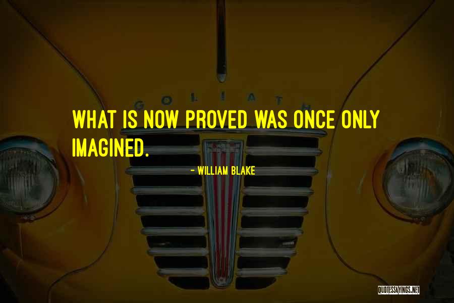 Calicoes Downtown Quotes By William Blake Calicoes Downtown Quotes By William Blake
