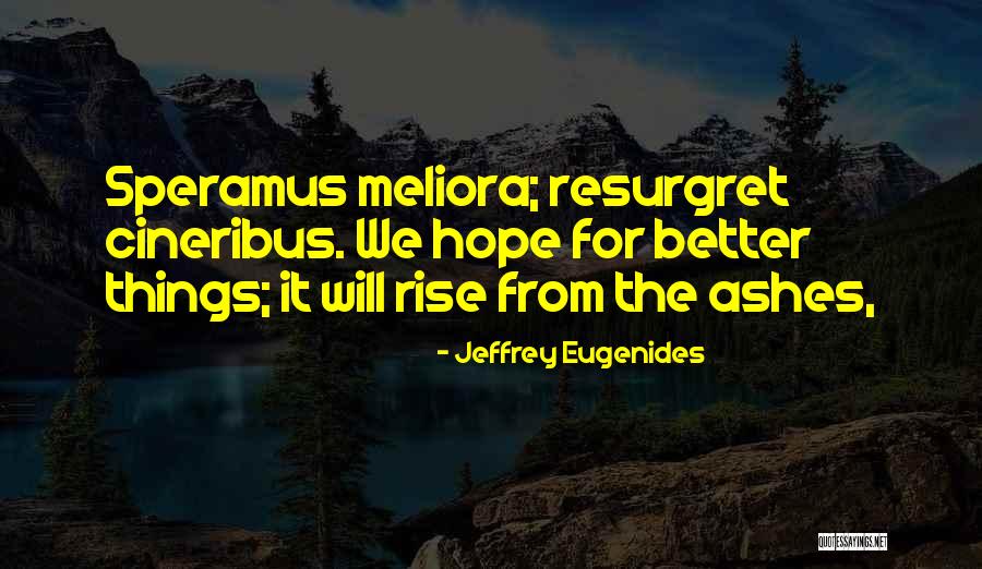 Calie And Kayden Quotes By Jeffrey Eugenides Calie And Kayden Quotes By Jeffrey Eugenides