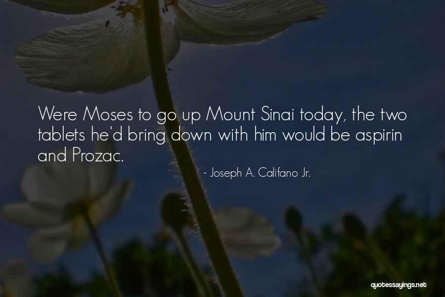 Califano Joseph Quotes By Joseph A. Califano Jr. Califano Joseph Quotes By Joseph A. Califano Jr.