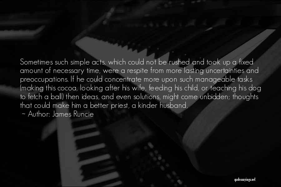 Califica Net Quotes By James Runcie