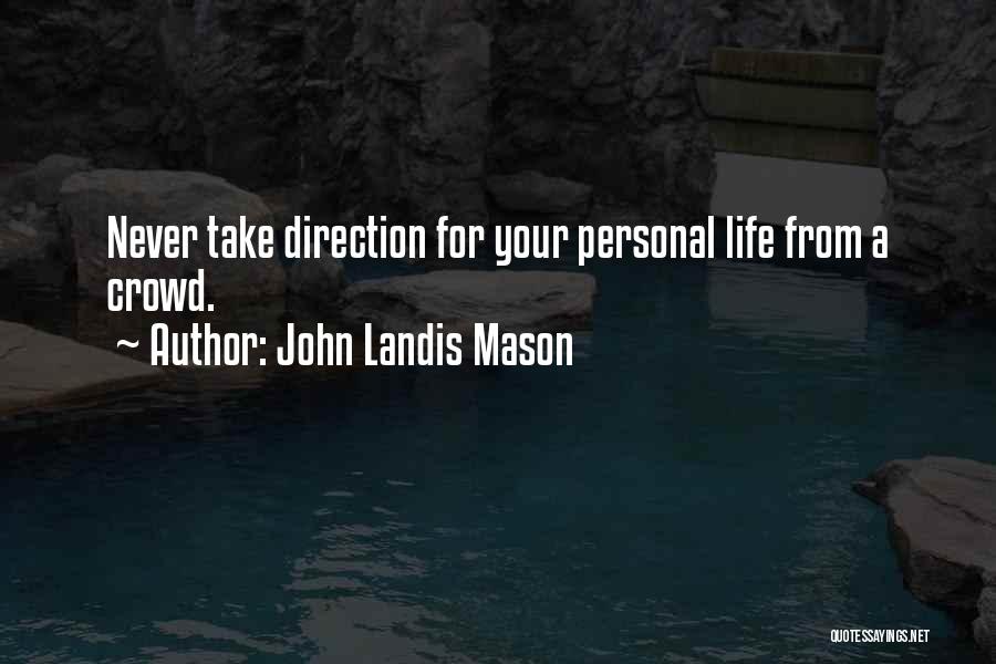 Califica Net Quotes By John Landis Mason