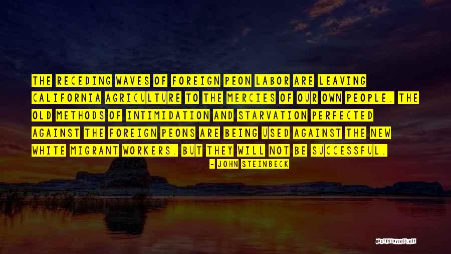 California Agriculture Quotes By John Steinbeck California Agriculture Quotes By John Steinbeck