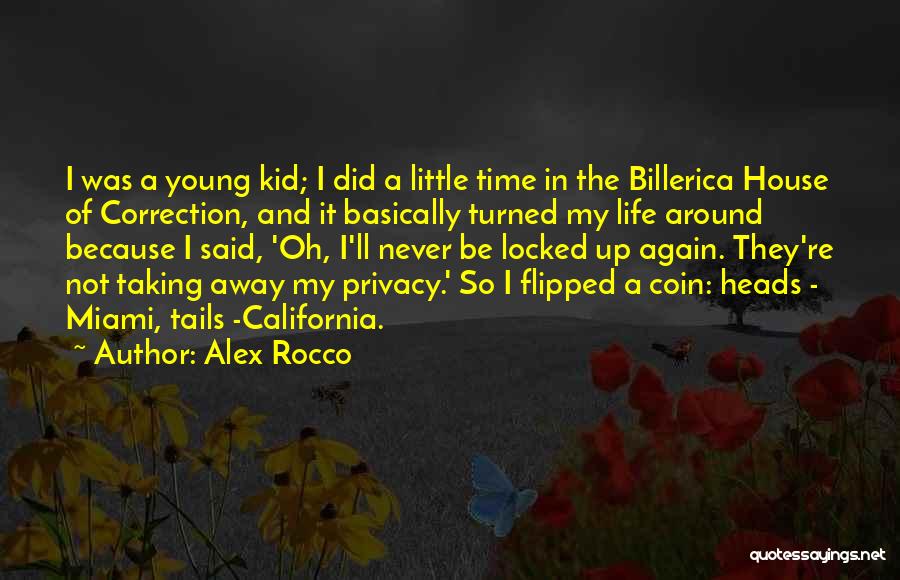 California Life Quotes By Alex Rocco