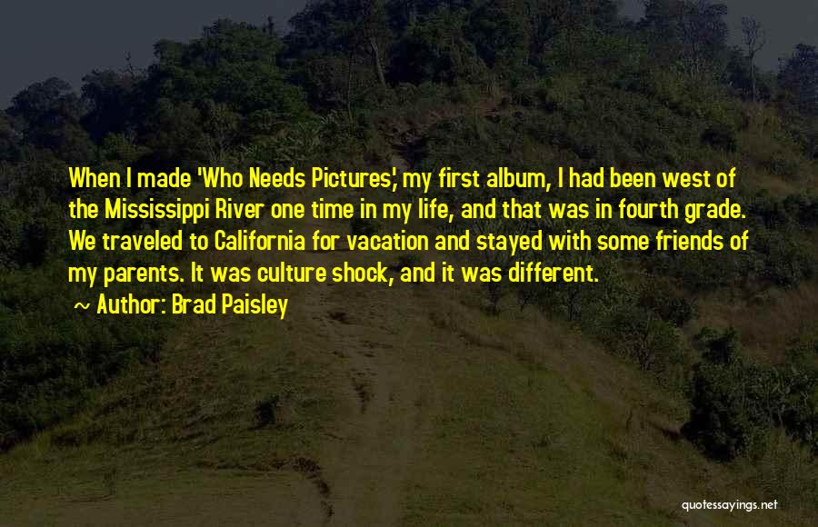 California Life Quotes By Brad Paisley