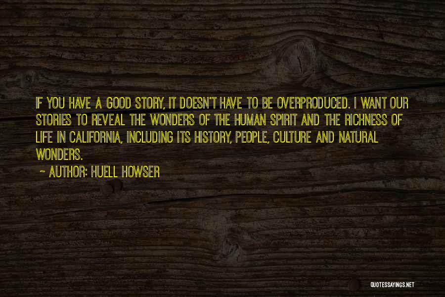 California Life Quotes By Huell Howser