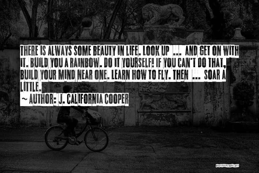 California Life Quotes By J. California Cooper