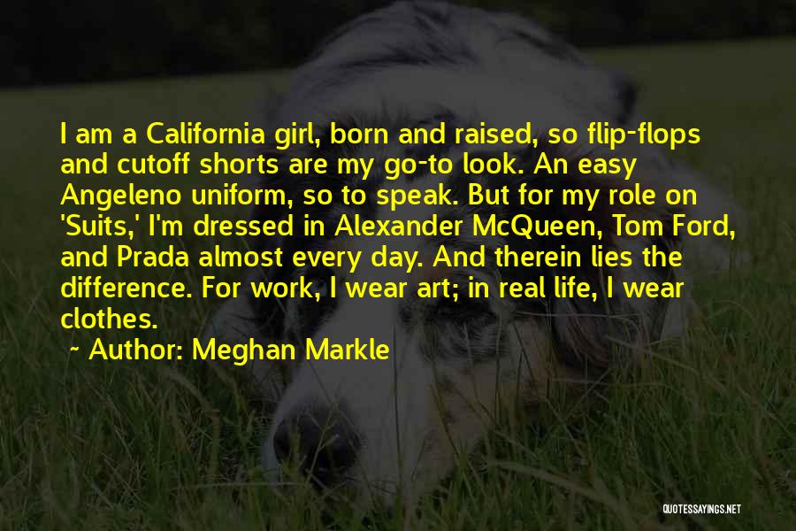 California Life Quotes By Meghan Markle