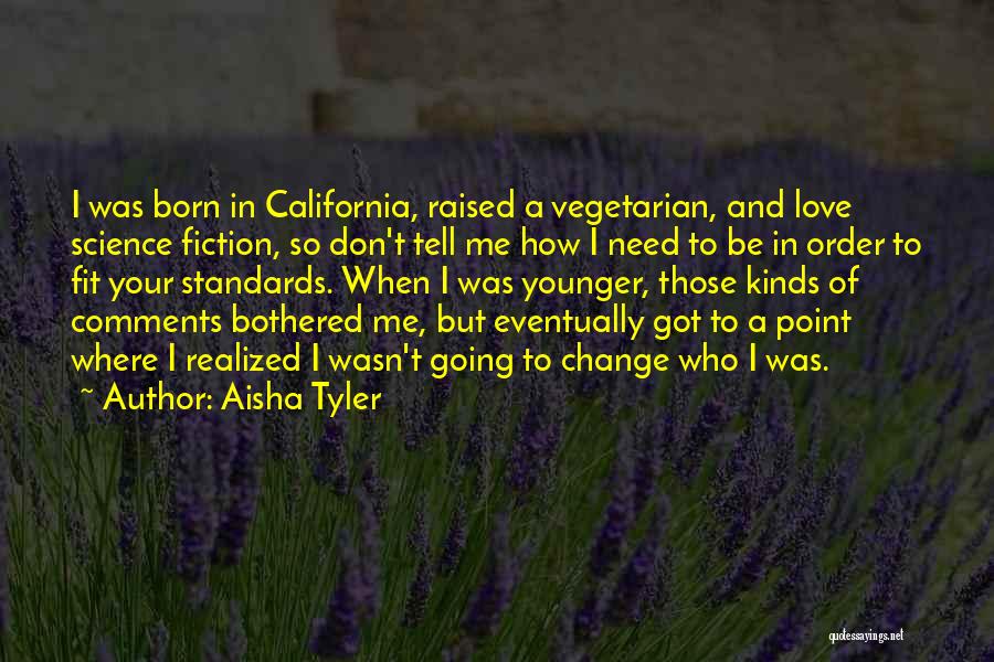 California Love Quotes By Aisha Tyler