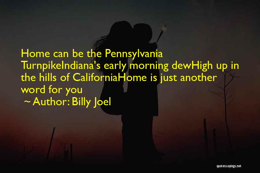 California Love Quotes By Billy Joel