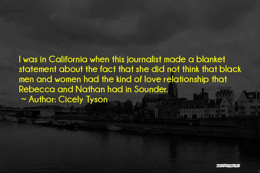 California Love Quotes By Cicely Tyson