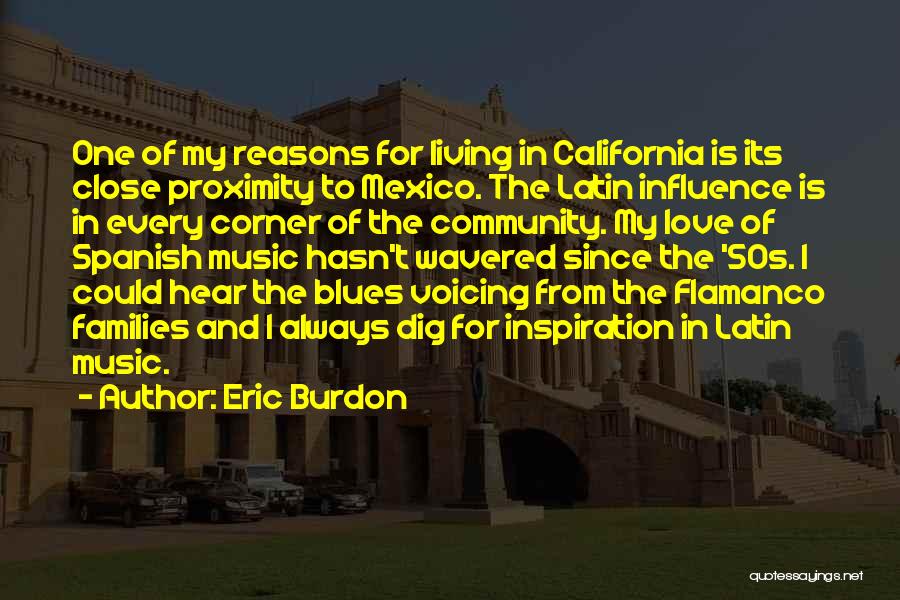 California Love Quotes By Eric Burdon