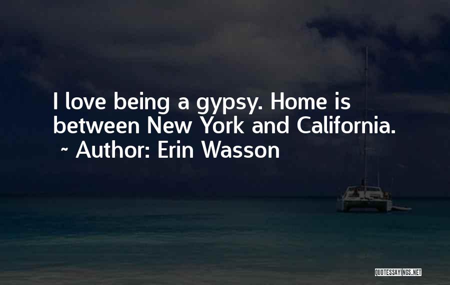 California Love Quotes By Erin Wasson